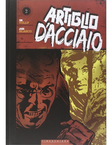 ARTIGLIO D`ACCIAIO 2  LINEACHIARA