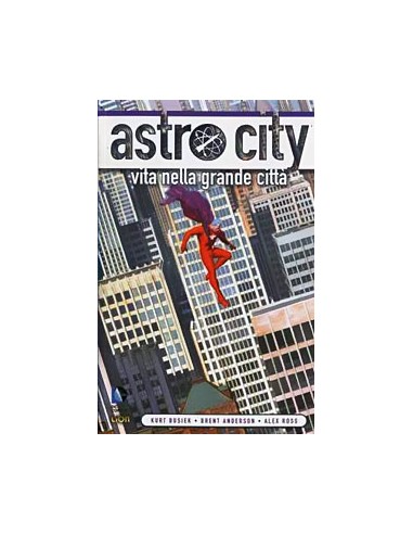 ASTRO CITY PRIMA SERIE 1  VITA NELLA GRANDE CITTA` - LION EXTRA 1