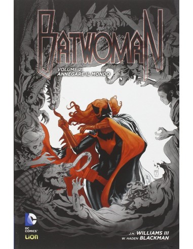 BATWOMAN 2  ANNEGARE IL MONDO - NEW 52 LIBRARY