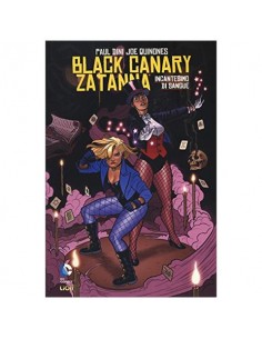 BLACK CANARY/ZATANNA: INCANTESIMI DI SANGUE   DC UNIVERSE...