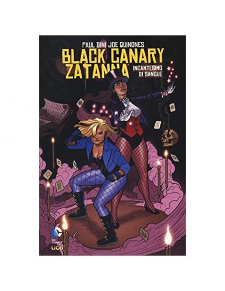 BLACK CANARY/ZATANNA: INCANTESIMI DI SANGUE   DC UNIVERSE BOOK