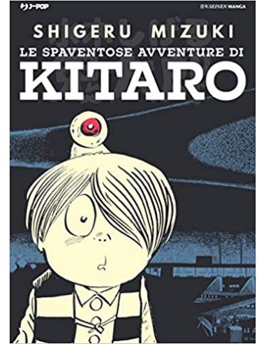 LE SPAVENTOSE AVVENTURE DI KITARO - KITARO DEI CIMITERI - SELECTED STORIES