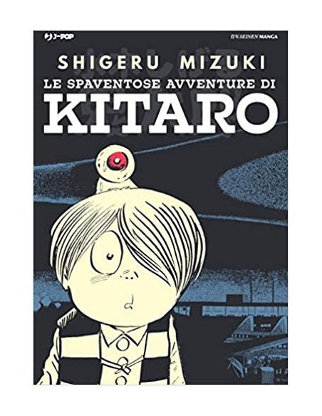 LE SPAVENTOSE AVVENTURE DI KITARO - KITARO DEI CIMITERI - SELECTED STORIES