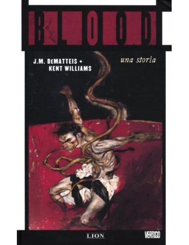 BLOOD: UNA STORIA   GRANDI OPERE VERTIGO