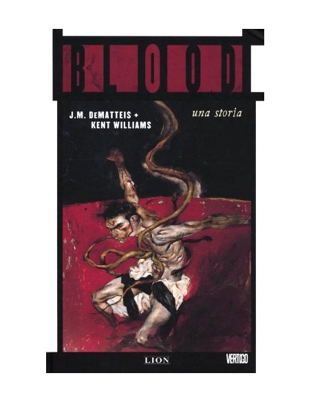 BLOOD: UNA STORIA   GRANDI OPERE VERTIGO