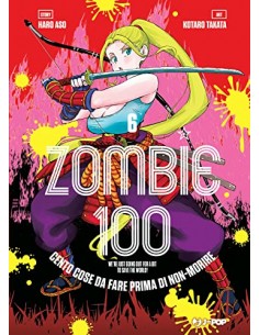 ZOMBIE 100 VOL. 6