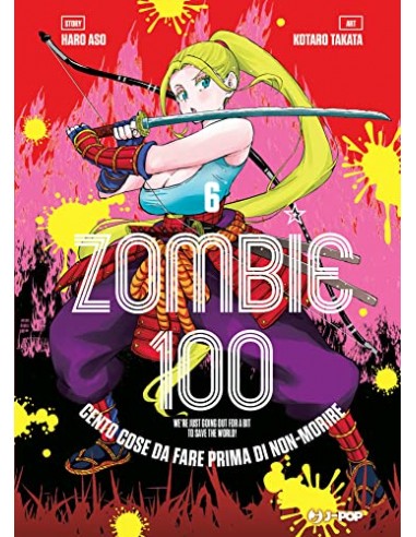 ZOMBIE 100 VOL. 6