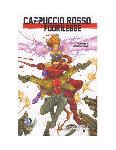 CAPPUCCIO ROSSO E I FUORILEGGE 1  REDENZIONE - NEW 52 LIBRARY