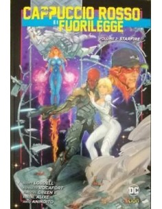 CAPPUCCIO ROSSO E I FUORILEGGE 2  STARFIRE - NEW 52 LIBRARY