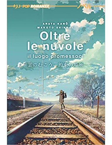OLTRE LE NUVOLE - ROMANZO