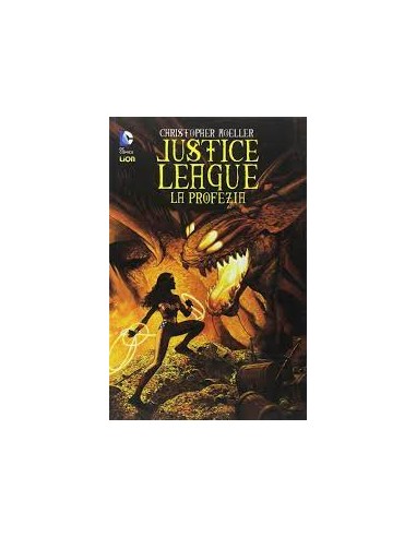 JUSTICE LEAGUE: LA PROFEZIA 1 - DC UNIVERSE BOOK