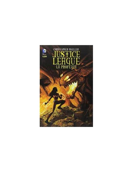 JUSTICE LEAGUE: LA PROFEZIA 1 - DC UNIVERSE BOOK