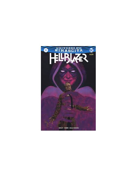 HELLBLAZER RINASCITA 6 - DC UNIVERSE 43
