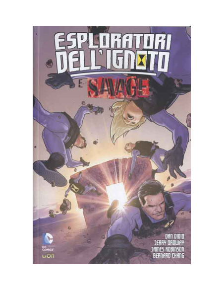 ESPLORATORI DELL`IGNOTO E SAVAGE   DC UNIVERSE 4