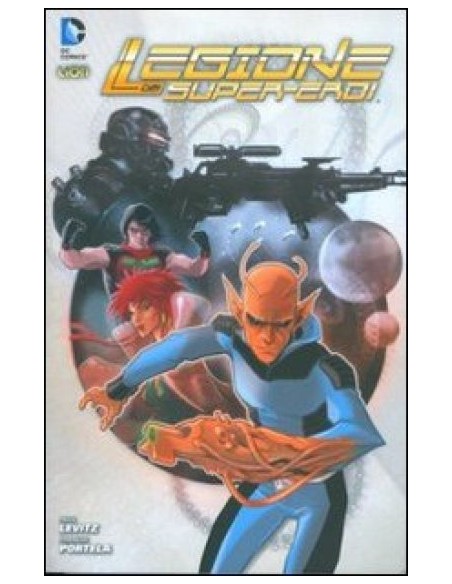 LA LEGIONE DEI SUPEREROI 1  DC UNIVERSE 1