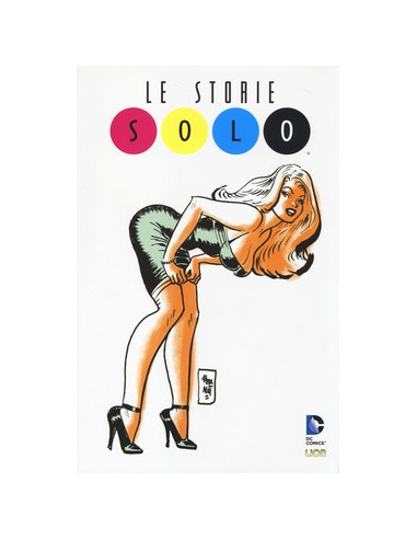 LE STORIE - SOLO   DC UNIVERSE LIBRARY 10