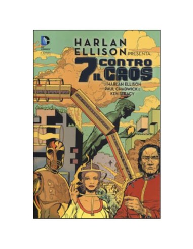 HARLAN ELLISON PRESENTA: 7 CONTRO IL CAOS   DC UNIVERSE LIBRARY 12