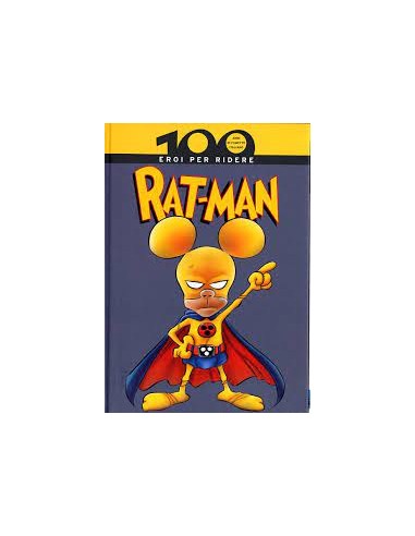 RAT-MAN - EROI PER RIDERE   CENTO ANNI DI FUMETTO ITALIANO 8