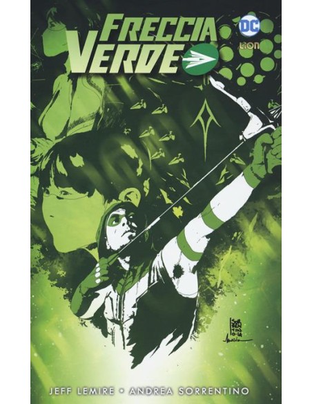 FRECCIA VERDE DI JEFF LEMIRE E ANDREA SORRENTINO VOL. 2 - GRANDI OPERE DC