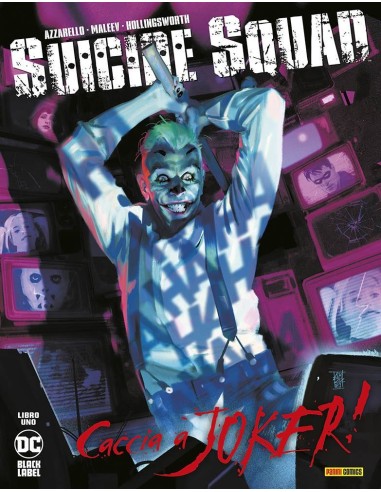 SUICIDE SQUAD CACCIA A JOKER! 1 - DC BLACK LABEL