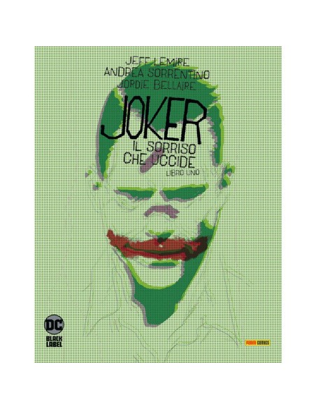 JOKER IL SORRISO CHE UCCIDE 1 - DC BLACK LABEL