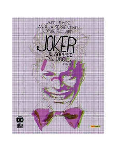 JOKER IL SORRISO CHE UCCIDE 2 - DC BLACK LABEL