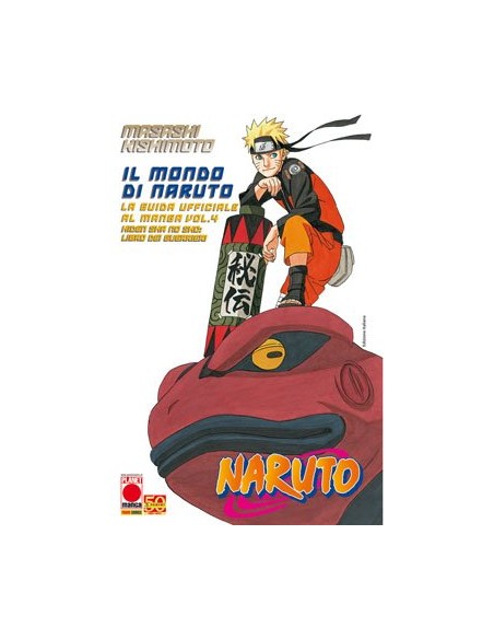 IL MONDO DI NARUTO GUIDA UFFICIALE 4 - IL LIBRO DEI GUERRIERI RISTAMPA