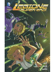 LA LEGIONE DEI SUPEREROI 4  L`INIZIO DELLA FINE - DC WORLD 9