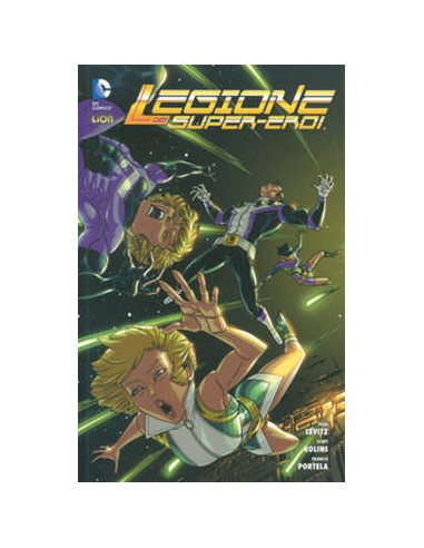 LA LEGIONE DEI SUPEREROI 4  L`INIZIO DELLA FINE - DC WORLD 9