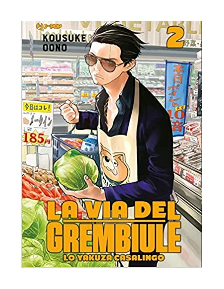 LA VIA DEL GREMBIULE - LO YAKUZA CASALINGO 2