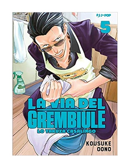 LA VIA DEL GREMBIULE - LO YAKUZA CASALINGO 5