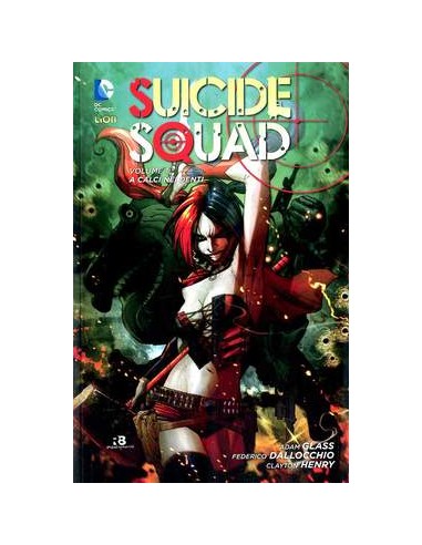 SUICIDE SQUAD 1  A CALCI NEI DENTI - NEW 52 LIBRARY