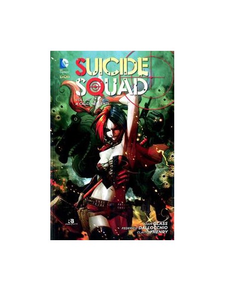 SUICIDE SQUAD 1  A CALCI NEI DENTI - NEW 52 LIBRARY