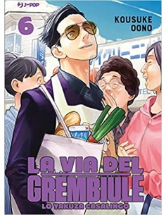 LA VIA DEL GREMBIULE - LO YAKUZA CASALINGO 6
