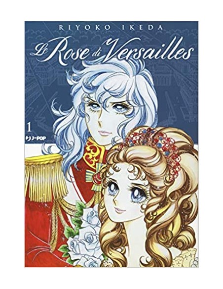 LADY OSCAR COLLECTION - LE ROSE DI VERSAILLES 1