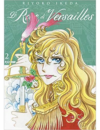LADY OSCAR COLLECTION - LE ROSE DI VERSAILLES 2