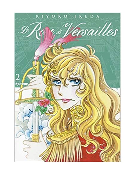 LADY OSCAR COLLECTION - LE ROSE DI VERSAILLES 2