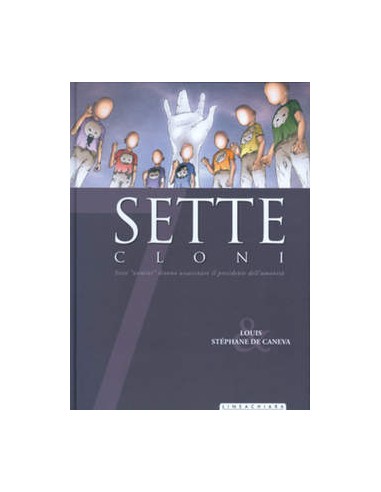 SETTE 10  SETTE CLONI
