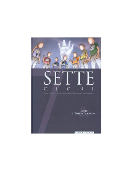 SETTE 10  SETTE CLONI