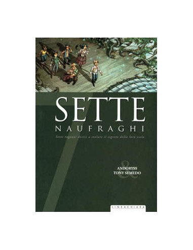 SETTE 11  SETTE NAUFRAGHI