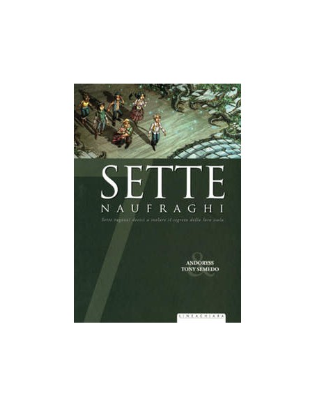 SETTE 11  SETTE NAUFRAGHI