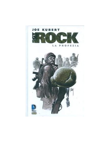 SGT. ROCK LA PROFEZIA   GRANDI OPERE DC