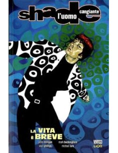 SHADE, L`UOMO CANGIANTE 9  VERTIGO CLASSIC 45