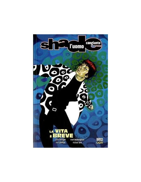 SHADE, L`UOMO CANGIANTE 9  VERTIGO CLASSIC 45