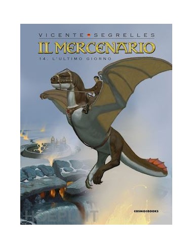 IL MERCENARIO 14 - L`ULTIMO GIORNO