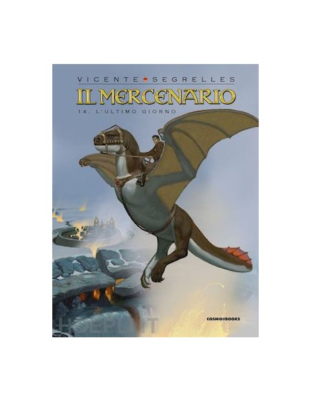 IL MERCENARIO 14 - L`ULTIMO GIORNO