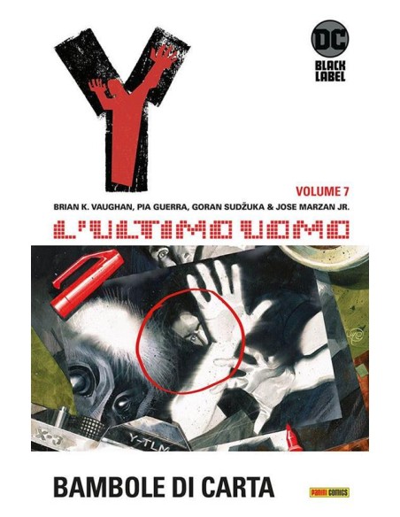 Y - L`ULTIMO UOMO VOL. 7 BAMBOLE DI CARTA  - DC BLACK LABEL HITS