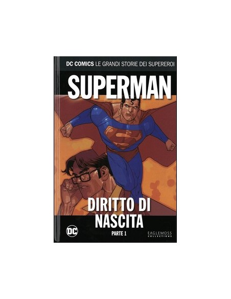 DC COMICS - LE GRANDI STORIE DEI SUPEREROI 83  SUPERMAN - DIRITTO DI NASCITA 1