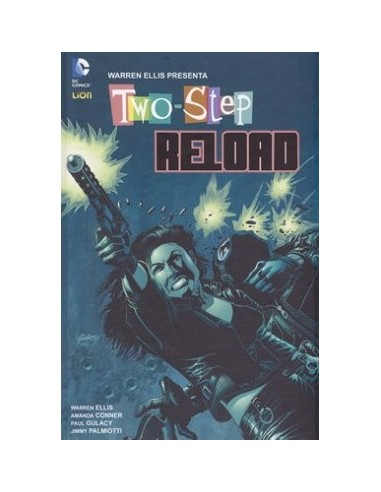 WARREN ELLIS PRESENTA RELOAD E TWO-STEP   GRANDI OPERE VERTIGO