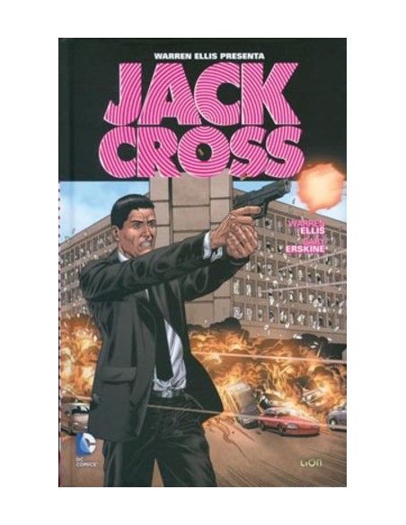 WARREN ELLIS PRESENTA: JACK CROSS   GRANDI OPERE DC